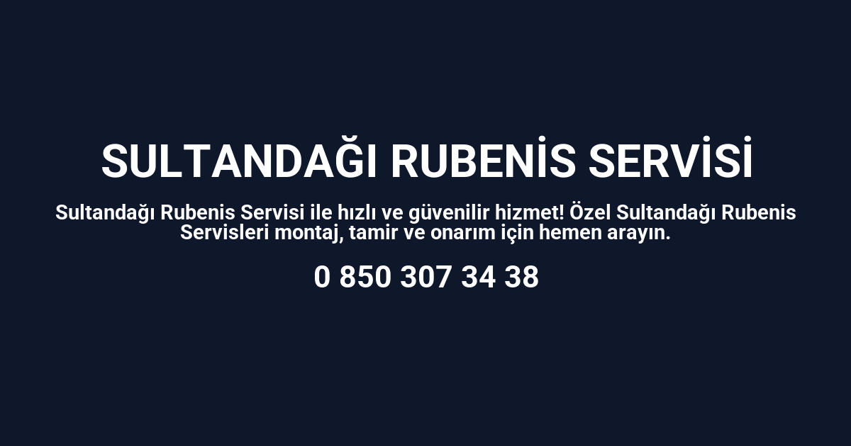 Sultandağı Rubenis Servisi